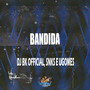 Bandida (Explicit)