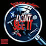 Don't see it (Explicit)