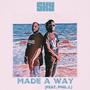 Made a way (feat. Phil J)