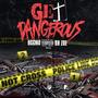 Get Dangerous (feat. BH Zoe) [Explicit]