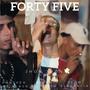 FORTY FIVE (feat. FLOW ELEGANCIA, PANTHER THE BLACK & JHON JHON) [Explicit]