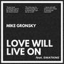 Love Will Live On (feat. Swatkins)