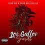 Los Gallos Suenan (Explicit)