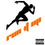 RUN IT UP (feat. WYSE) [Explicit]