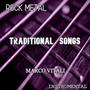 Rock Metal Traditional Songs