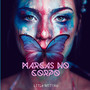 Marcas no Corpo (Explicit)