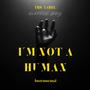 I'm not a human (instrumental)