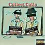 Collect Calls (Explicit)