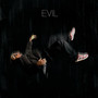 Evil (Explicit)