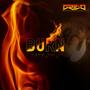 BURN (Explicit)