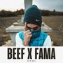 BEEF X FAMA