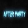 After Party (Explicit)
