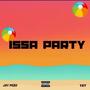 Issa Party (Explicit)