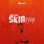 Skin Pain (Explicit)