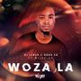 Woza La (feat. Mr Jae SA & C Roka Za)