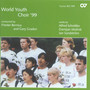 Schnittke, A.: Choir Concerto / Mocnik, D.: Christus Est Natus / Verbum Supernum Prodiens / Sandstrom, J.: Gloria (World Youth Choir '99)