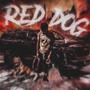 Red Dog (Explicit)