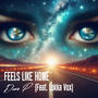 Feels Like Home (feat. Lokka Vox)