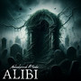 Alibi (Taimour Baig Diss) [Explicit]