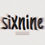 Sixnine