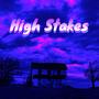 High Stakes (Explicit)