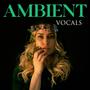 Mysterious Fantasy Female Vocals
