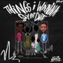 THiNGS i WANNA SAY BUT CANT (Explicit)