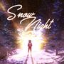 Snow Night