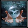 Uniquely Unorthodox