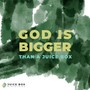 God Is Bigger Than a Juice Box (feat. Preston Moore & Choir)