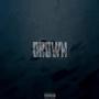 Drown (Explicit)