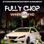 Fully Chop (Explicit)