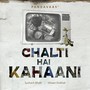 Chalti Hai Kahaani