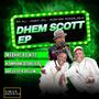 DHEM SCOTT EP