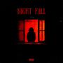 Night Fall (Explicit)
