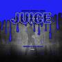 Juice (feat. J.Hicks) [Explicit]