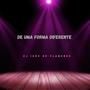 DE UMA FORMA DIFERENTE (Explicit)