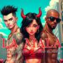 LA MALA (feat. Chako el Asere)