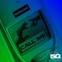 Call Me (Explicit)