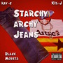 Starchy Archy Jeans (Explicit)