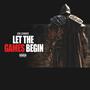 Let The Games Begin (Explicit)