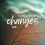 Changes