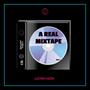 A Real Mixtape, Vol. 1 (Explicit)