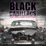 Black Cadillacs (feat. Hard Target & City Chief) [Explicit]