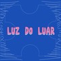 LUZ DO LUAR