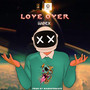 Love Over