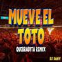 Mueve El Toto (Quebradita Remix)