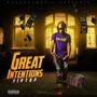 GREAT INTENTIONS (Explicit)