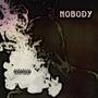 Nobody (feat. Dev InRoute) [Explicit]