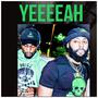 YEEEEAH (feat. Coldhrtd Crack) [Explicit]